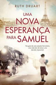 Title: Uma Nova Esperança para Samuel, Author: Ruth Druart