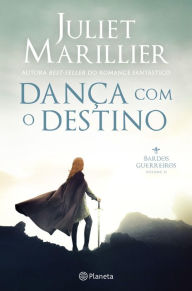Title: Dança com o Destino, Author: Juliet Marillier