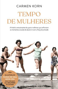Title: Tempo de Mulheres, Author: Carmen Korn