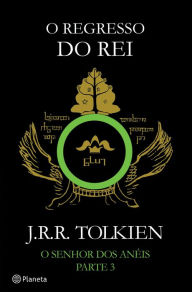 Title: O Regresso do Rei, Author: J. R. R. Tolkien