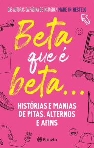 Title: Beta que é beta, Author: Made in Restelo