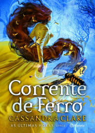 Title: Corrente de Ferro, Author: Cassandra Clare