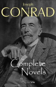 Title: The Complete Novels of Joseph Conrad, Author: Joseph Conrad