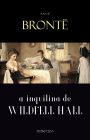 A Inquilina de Wildfell Hall