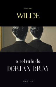 Title: O Retrato de Dorian Gray, Author: Oscar Wilde