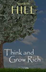 Title: Think and Grow Rich, Author: Napoleon Hill