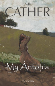 Title: My Ántonia, Author: Willa Cather