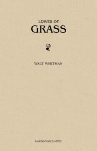 Title: Leaves of Grass, Author: Walt Whitman