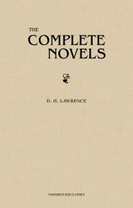 Title: The Complete Novels of D. H. Lawrence, Author: D. H. Lawrence