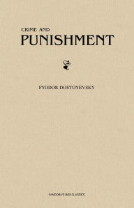 Title: Crime And Punishment, Author: Fyodor Dostoyevsky