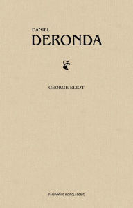 Title: Daniel Deronda, Author: George Eliot