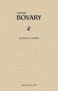 Title: Madame Bovary, Author: Gustave Flaubert