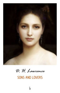 Title: Sons and Lovers, Author: D. H. Lawrence