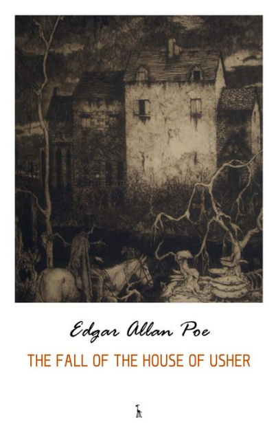 The Fall of the House of Usher by Edgar Allan Poe | NOOK Book (eBook ...