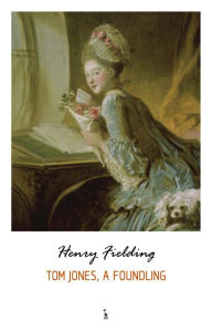 Title: Tom Jones, Author: Henry Fielding