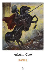 Title: Ivanhoe, Author: Walter Scott