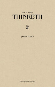 Title: As a Man Thinketh, Author: James Allen