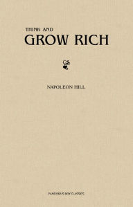 Title: Think and Grow Rich, Author: Napoleon Hill