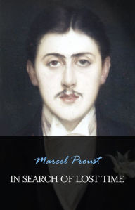 Title: In Search of Lost Time [volumes 1 to 7], Author: Marcel Proust