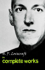 Title: H. P. Lovecraft: The Complete Works, Author: H. P. Lovecraft