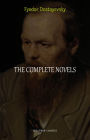 The Complete Novels of Fyodor Dostoyevsky