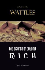 Title: The Science of Getting Rich, Author: Wallace D. Wattles