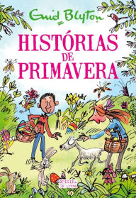 Title: Histórias de Primavera, Author: Enid Blyton