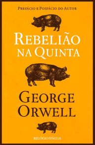 Title: Rebelião na Quinta, Author: George Orwell