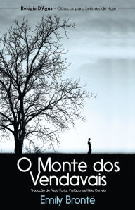 Title: O Monte dos Vendavais, Author: Emily Brontë