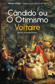 Title: Cândido ou O Otimismo, Author: Voltaire