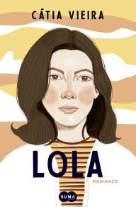 Title: Lola, Author: Cátia Vieira