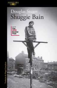 Title: Shuggie Bain, Author: Douglas Stuart