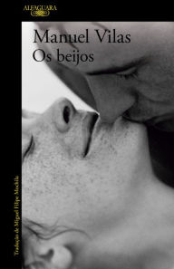Title: Os beijos, Author: Manuel Vilas