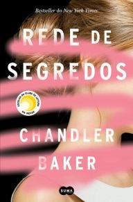 Title: Rede de segredos, Author: Chandler Baker