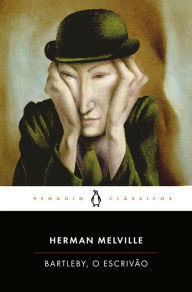 Title: Bartleby, O Escrivão, Author: Herman Melville