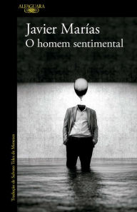 Title: O homem sentimental, Author: Javier Marías