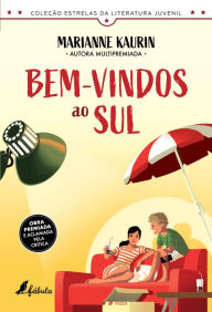 Title: Bem-vindos ao Sul, Author: Marianne Kaurin
