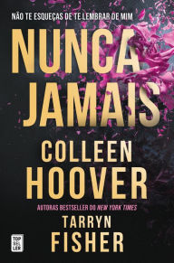 Title: Nunca Jamais, Author: Colleen Hoover