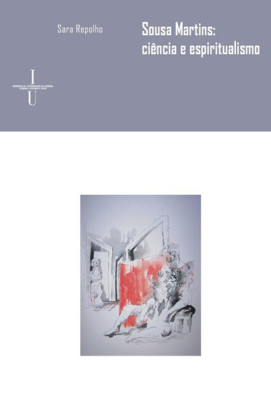 Sousa Martins: ciï¿½ncia e espiritualismo
