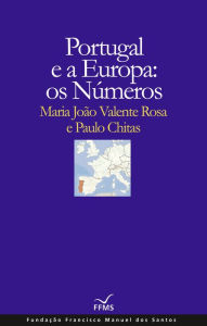 Title: Portugal e a Europa: os Números, Author: Mario Munich