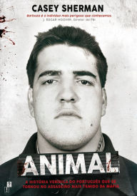 Title: Animal, Author: Casey Sherman