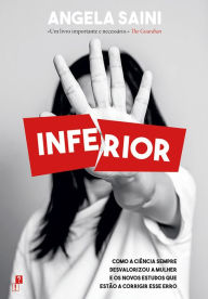 Title: Inferior, Author: Angela Saini