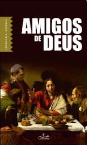 Title: Amigos de Deus, Author: Josemaria Escrivá