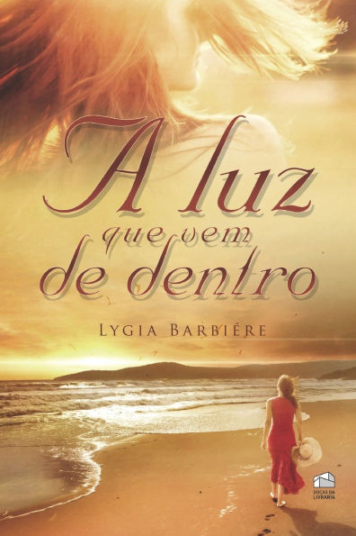 A luz que vem de dentro