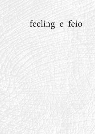 Title: feeling e feio, Author: Danai Mupotsa