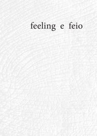 Title: feeling e feio, Author: Danai Mupotsa