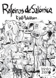 Title: Rafeiros de Sal?nica, Author: Kjell Askildsen