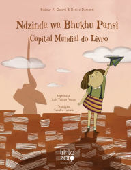 Title: Ndzinda wa Bhukhu Pansi Pano: Capital Mundial do Livro, Author: Bodour Al Qasimi