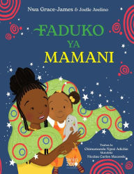 Title: Faduko Ya Mamani, Author: Chimamanda Ngozi Adichie