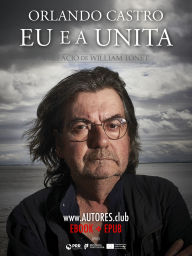 Title: Eu e a UNITA, Author: Orlando Castro